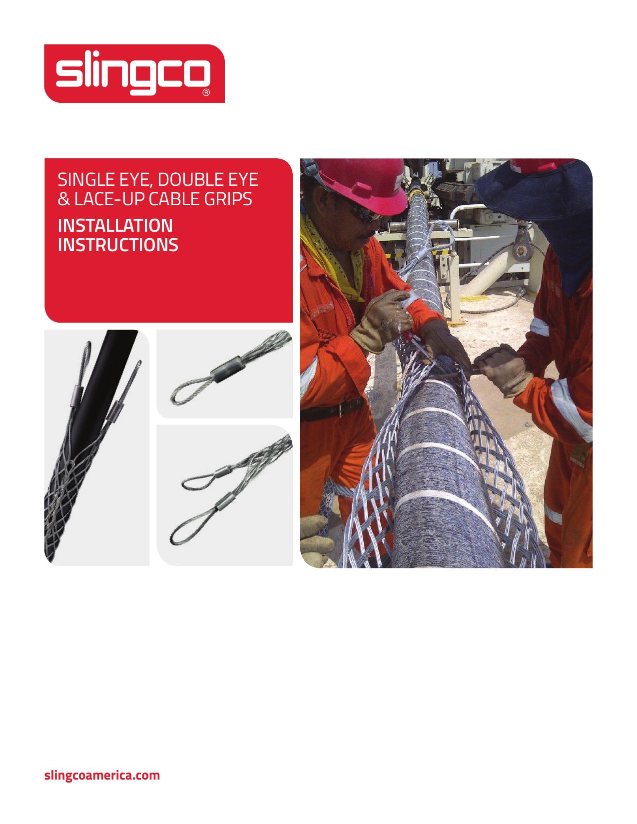 Single Eye, Double Eye and Lace Up Cable Grip Installation Instructions